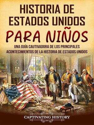 cover image of Historia de Estados Unidos para niños